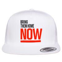 Bring Them Home Now Flat Bill Trucker Hat
