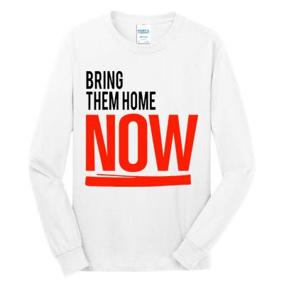 Bring Them Home Now Tall Long Sleeve T-Shirt