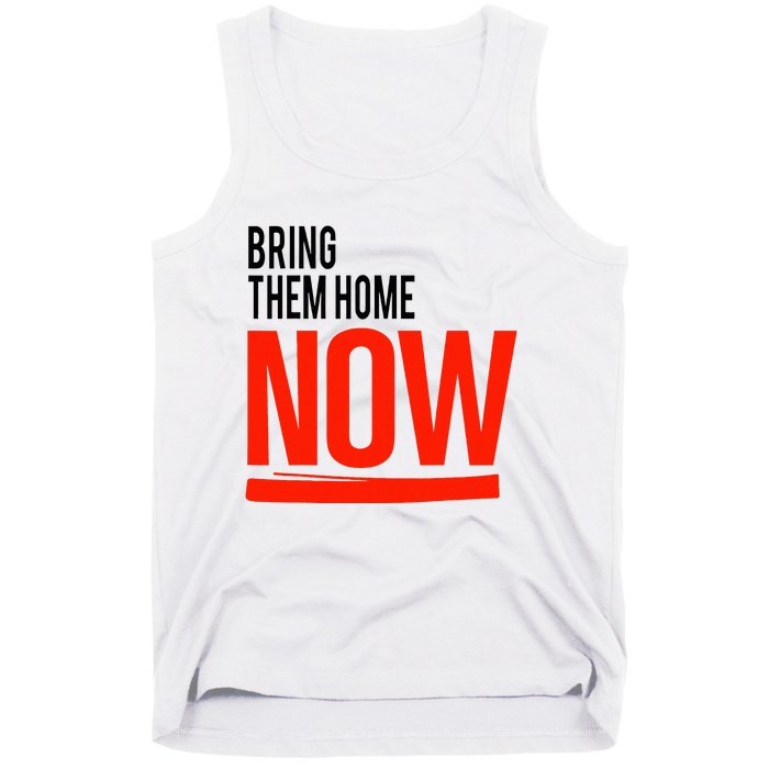 Bring Them Home Now Tank Top