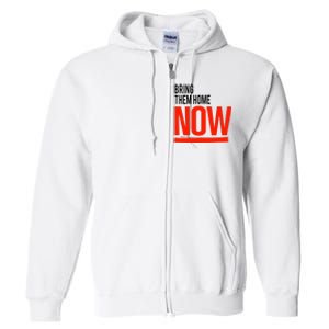 Bring Them Home Now Full Zip Hoodie