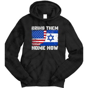 Bring Them Home Now Bring Them Home Now Israel Flag Tie Dye Hoodie