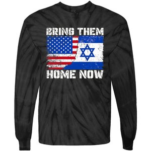 Bring Them Home Now Bring Them Home Now Israel Flag Tie-Dye Long Sleeve Shirt