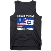 Bring Them Home Now Bring Them Home Now Israel Flag Tank Top