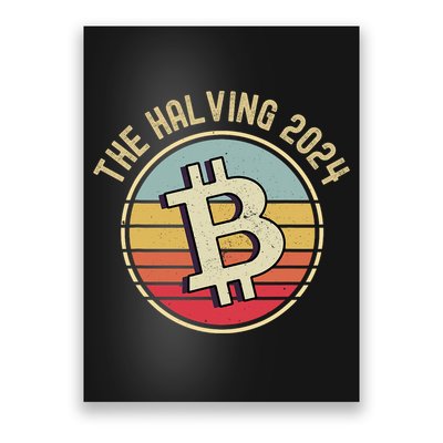 Bitcoin The Halving 2024 To The Moon Poster