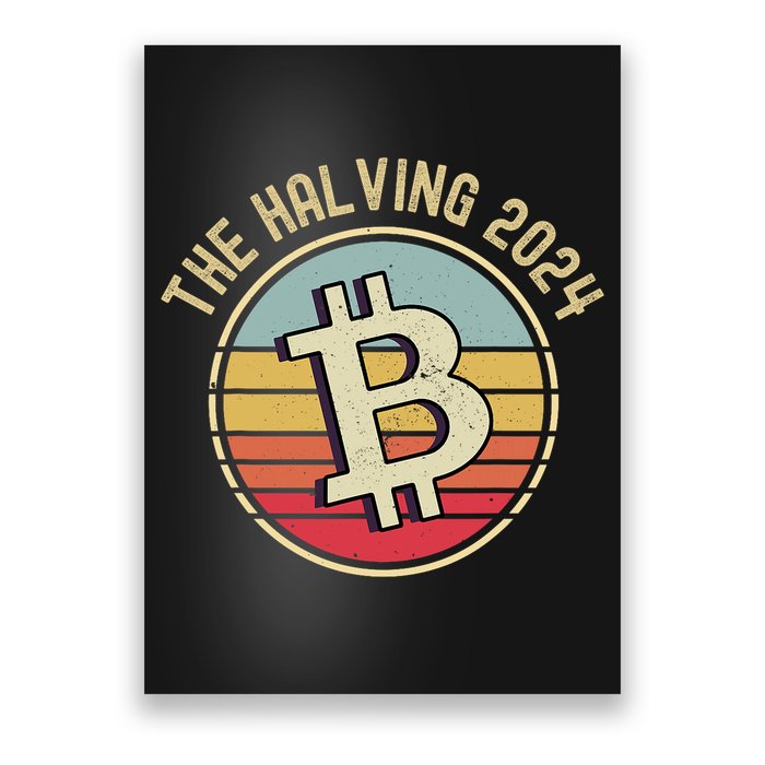 Bitcoin The Halving 2024 To The Moon Poster