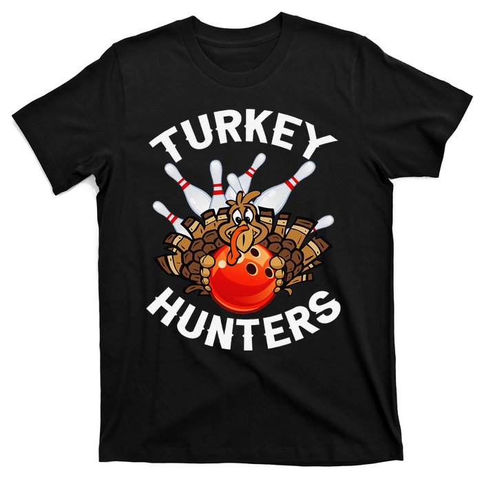 Bowling Turkey Hunters Bowlers Thanksgiving Funny Gift T-Shirt