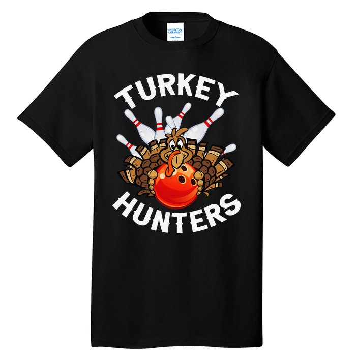 Bowling Turkey Hunters Bowlers Thanksgiving Funny Gift Tall T-Shirt