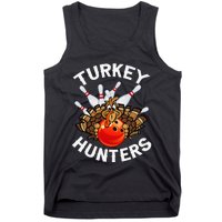 Bowling Turkey Hunters Bowlers Thanksgiving Funny Gift Tank Top