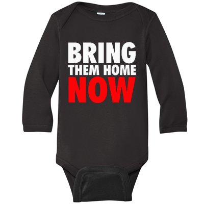 Bring Them Home Now Baby Long Sleeve Bodysuit