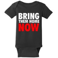 Bring Them Home Now Baby Bodysuit