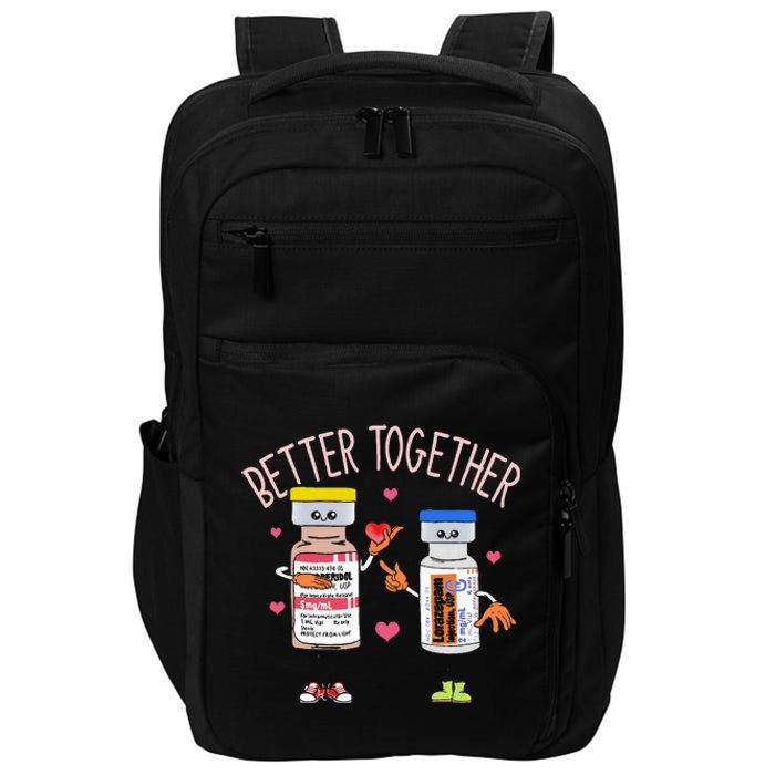 Better Together Haldol Ativan Icu Nurse ValentineS Day Impact Tech Backpack