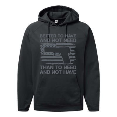 Better To Have And Not Need Pro Guns 9mm Pistol USA Flag Performance Fleece Hoodie