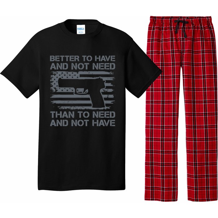 Better To Have And Not Need Pro Guns 9mm Pistol USA Flag Pajama Set