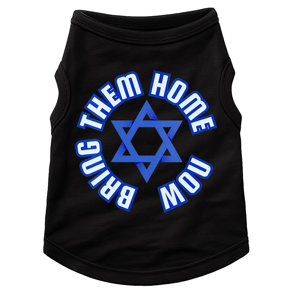 Bring Them Home Now! I Stand With Israel Support Israel Doggie Tank
