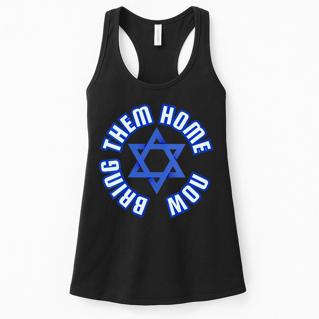 Bring Them Home Now! I Stand With Israel Support Israel Womens Tank Top