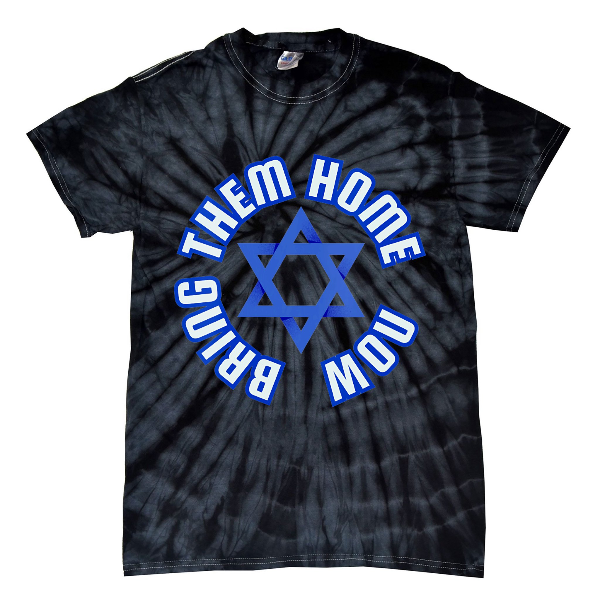 Bring Them Home Now! I Stand With Israel Support Israel Tie-Dye T-Shirt