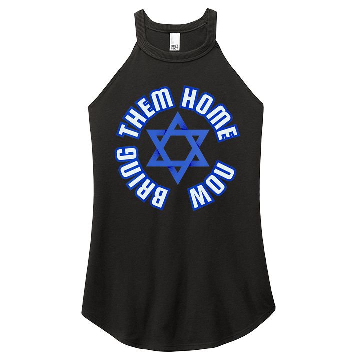 Bring Them Home Now! I Stand With Israel Support Israel Women's Perfect Tri Rocker Tank