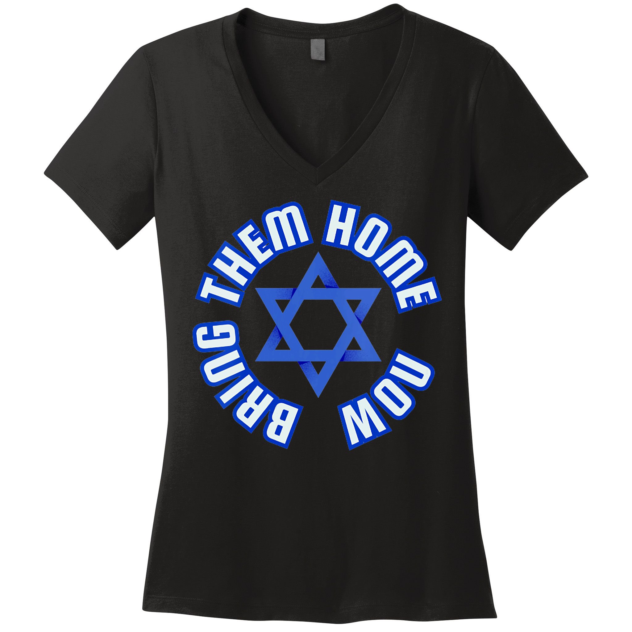 Bring Them Home Now! I Stand With Israel Support Israel Women's V-Neck T-Shirt