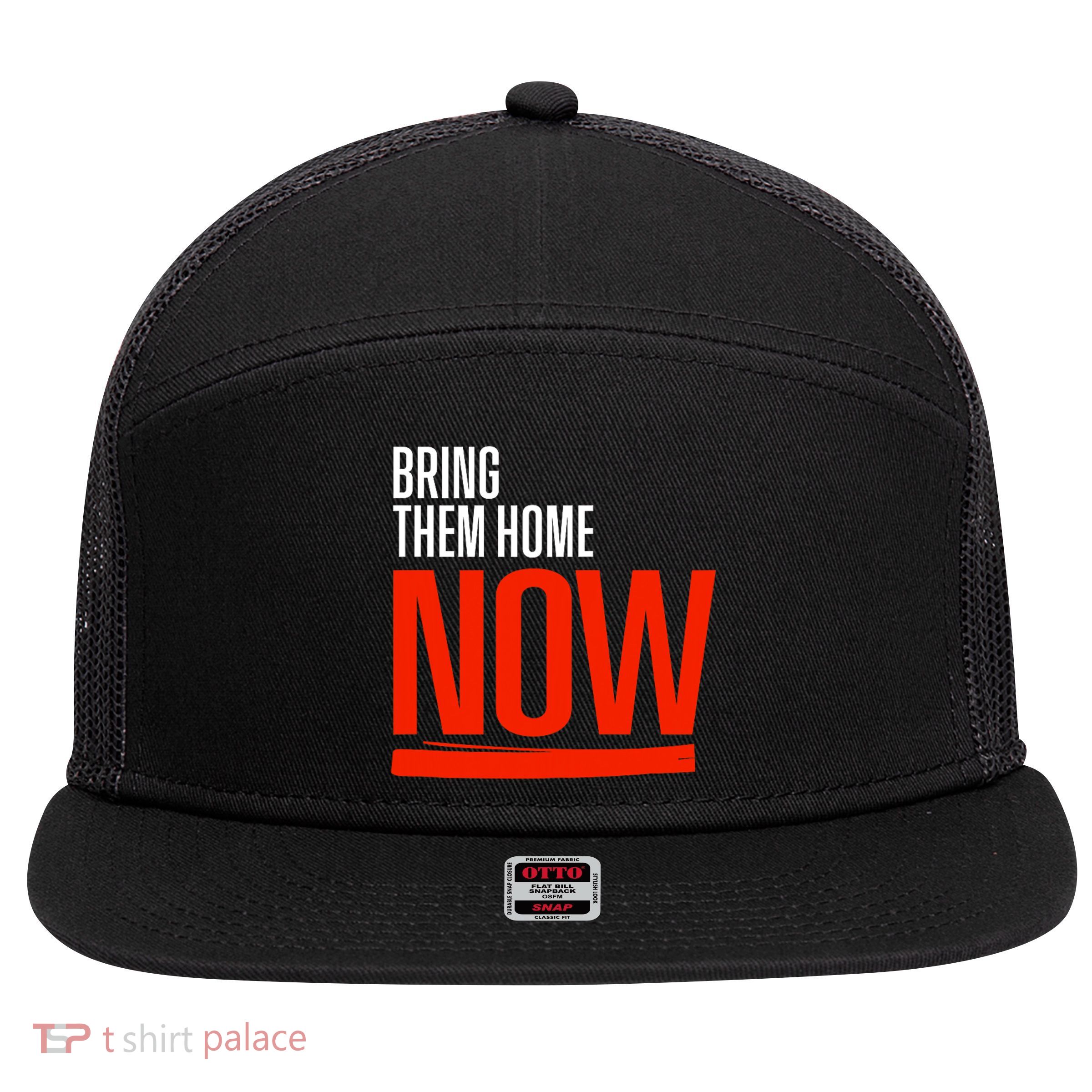 Bring Them Home Now 7 Panel Mesh Trucker Snapback Hat
