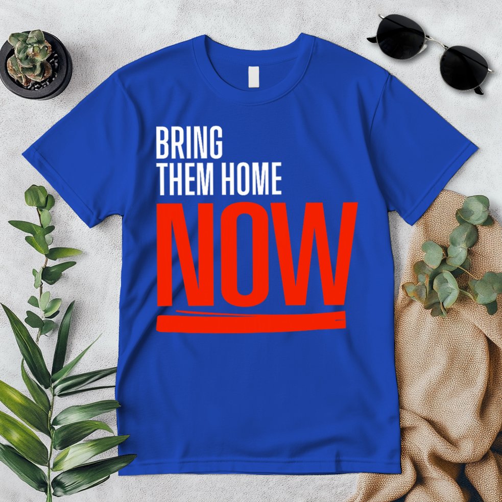 Bring Them Home Now Premium T-Shirt