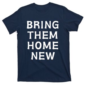 Bring Them Home New T-Shirt