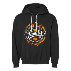 Blessed Thankful Happy Grateful Family Matching Thanksgiving Garment-Dyed Fleece Hoodie