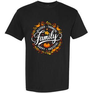 Blessed Thankful Happy Grateful Family Matching Thanksgiving Garment-Dyed Heavyweight T-Shirt