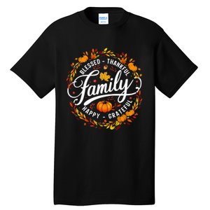 Blessed Thankful Happy Grateful Family Matching Thanksgiving Tall T-Shirt