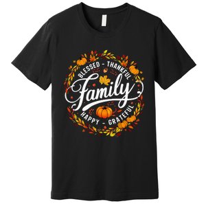 Blessed Thankful Happy Grateful Family Matching Thanksgiving Premium T-Shirt