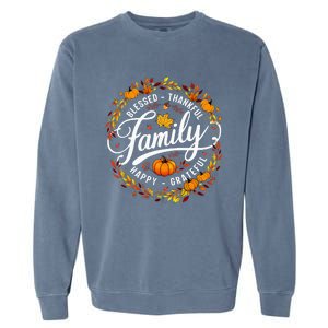 Blessed Thankful Happy Grateful Family Matching Thanksgiving Garment-Dyed Sweatshirt