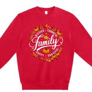 Blessed Thankful Happy Grateful Family Matching Thanksgiving Premium Crewneck Sweatshirt