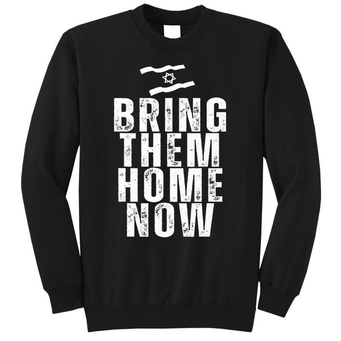 Bring Them Home Now  Sweatshirt