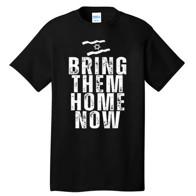 Bring Them Home Now  Tall T-Shirt