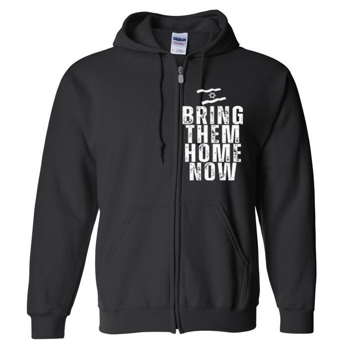 Bring Them Home Now  Full Zip Hoodie