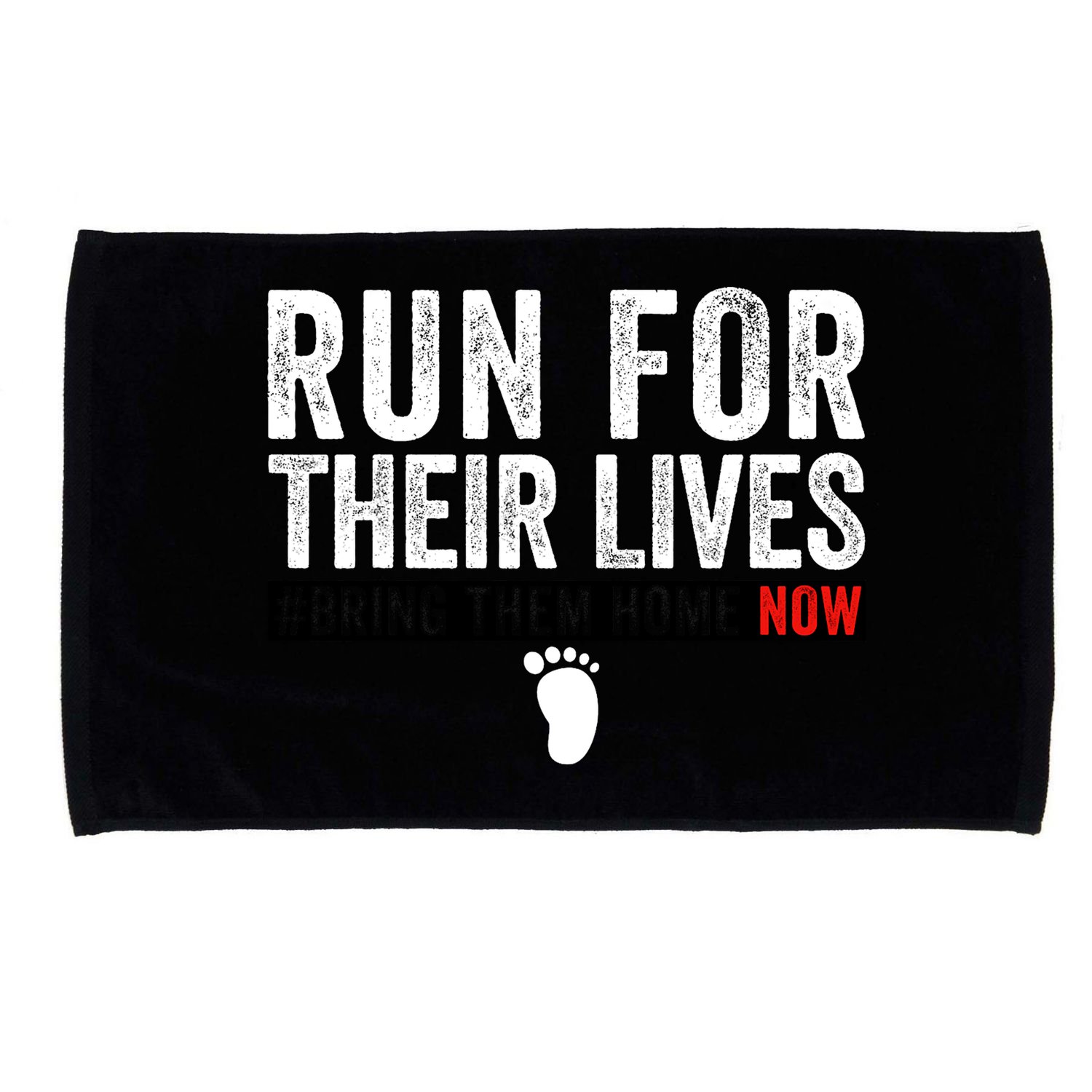 Bring Them Home Now Run For Their Lives Microfiber Hand Towel