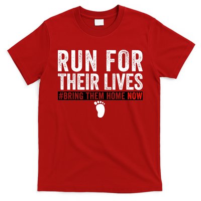 Bring Them Home Now Run For Their Lives T-Shirt