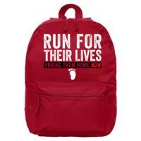 Bring Them Home Now Run For Their Lives 16 in Basic Backpack