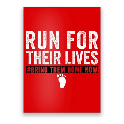 Bring Them Home Now Run For Their Lives Poster