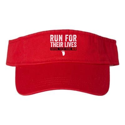 Bring Them Home Now Run For Their Lives Visor