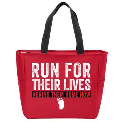 Bring Them Home Now Run For Their Lives Zip Tote Bag
