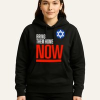 Bring Them Home Now! Stand With Israel Star Of David Hoodie