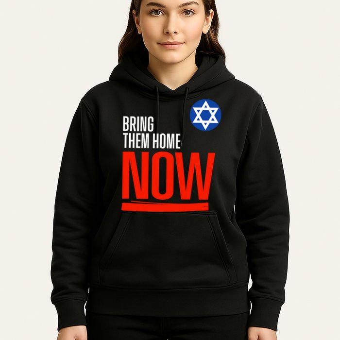 Bring Them Home Now! Stand With Israel Star Of David Hoodie