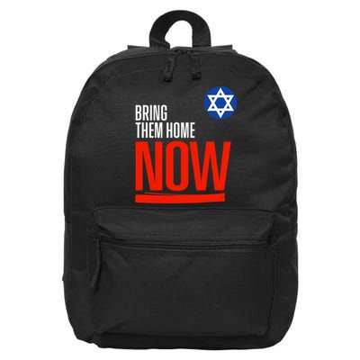 Bring Them Home Now! Stand With Israel Star Of David 16 in Basic Backpack