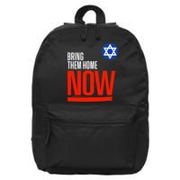 Bring Them Home Now! Stand With Israel Star Of David 16 in Basic Backpack