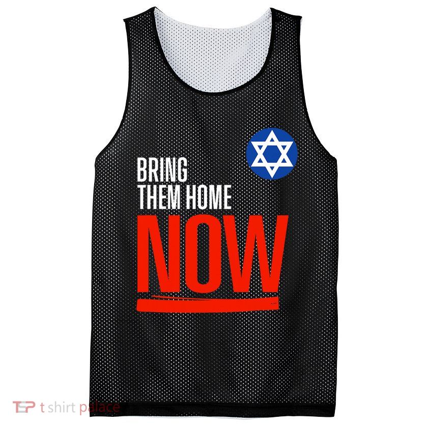 Bring Them Home Now! Stand With Israel Star Of David Mesh Reversible Basketball Jersey Tank