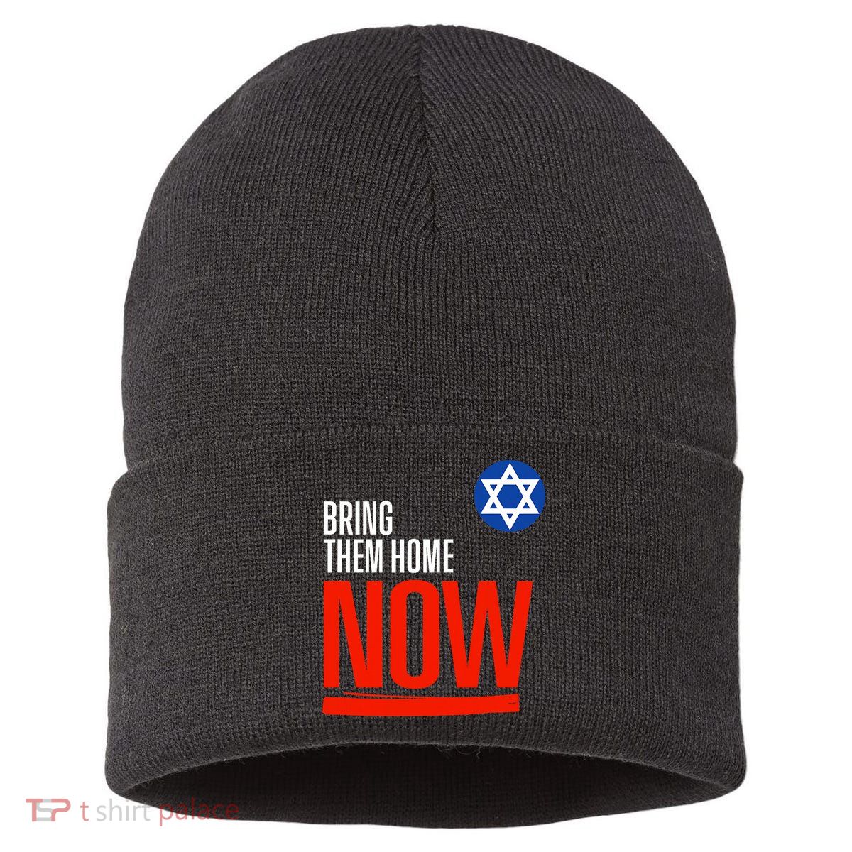 Bring Them Home Now! Stand With Israel Star Of David Sustainable Knit Beanie