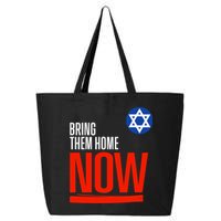 Bring Them Home Now! Stand With Israel Star Of David 25L Jumbo Tote