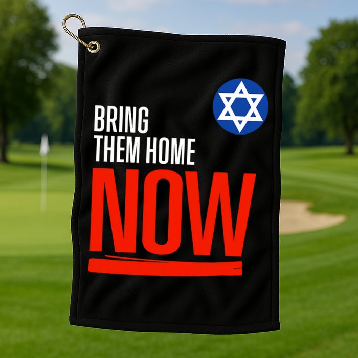 Bring Them Home Now! Stand With Israel Star Of David Golf Towel