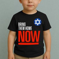 Bring Them Home Now! Stand With Israel Star Of David Toddler T-Shirt