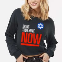 Bring Them Home Now! Stand With Israel Star Of David Cropped Pullover Crew